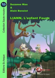 Liann, l'enfant faune - Max Suzanne - Benoist Alain