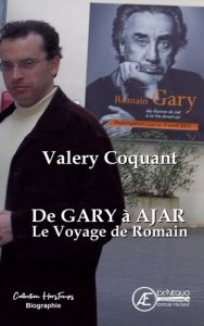 De Gary à Ajar. Le voyage de Romain - Coquant Valéry G.