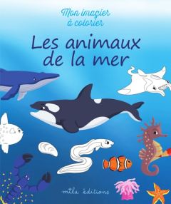 Les animaux de la mer - Guivarc’h Clémentine