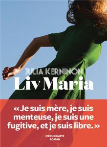 Liv Maria - Kerninon Julia