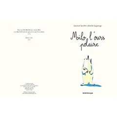 Milo l'ours polaire - Souillé Laurent - Lagrange Juliette