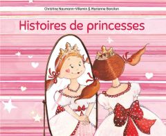 Histoires de princesses - Naumann-Villemin Christine - Barcilon Marianne