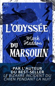 L'odyssée du marsouin - Haddon Mark - Demange Odile