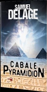 Cabale Pyramidion - Delage Samuel