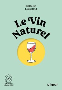 Le vin naturel - Cousin Jill - Drul Louise