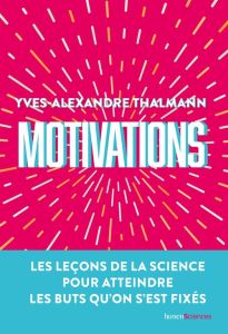 Motivations - Thalmann Yves-Alexandre