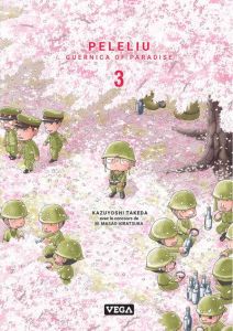 Peleliu, Guernica of Paradise Tome 3 - Takeda Kazuyoshi - Hiratsuka Masao - Fujimoto Sato