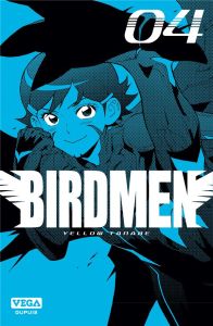 Birdmen Tome 4 - Tanabe Yellow - Fujimoto Satoko