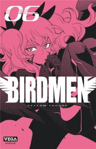 Birdmen Tome 6 - Tanabe Yellow - Fujimoto Satoko