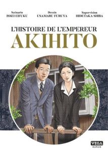 L'histoire de l'empereur Akihito - Eifuku Issei - Furuya Usamaru - Shiba Hidetaka - F