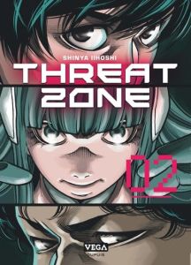Threat Zone Tome 2 - Iihoshi Shinya - Grevet Odilon