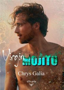 Virgin mojito - Galia Chrys