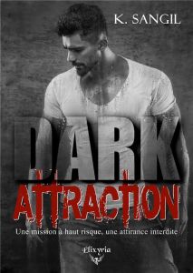 Dark attraction - Sangil K.