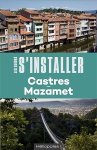 S'installer à Castres-Mazamet - Brassart Pauline - Frézouls Laurent
