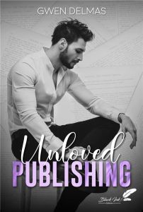 Unloved publishing - Delmas Gwen
