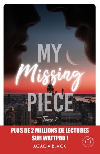 My Missing Piece Tome 2 - Black Acacia