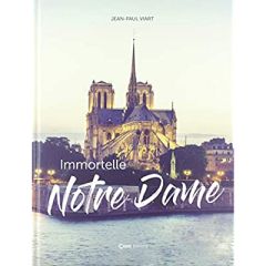 Immortelle Notre-Dame - Viart Jean-Paul