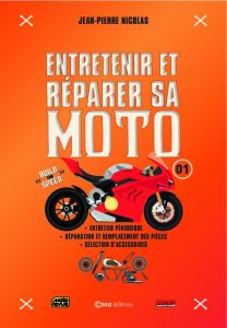 Entretenir et réparer sa moto Tome 1 - Nicolas Jean-Pierre
