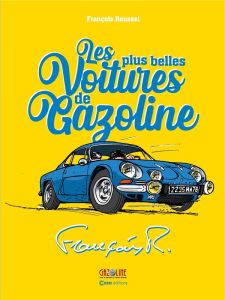 Les plus belles voitures de Gazoline - Roussel François