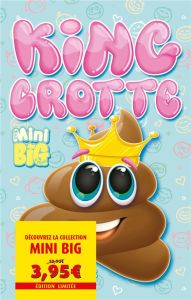 King Crotte. Edition limitée - Petit Richard - Bultreys Daniel