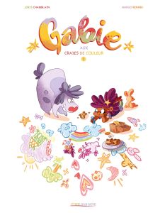 Gabie aux craies de couleur Tome 1 - Chamblain Joris - Renard Margo