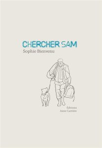 Chercher Sam - Bienvenu Sophie