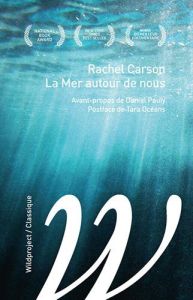La Mer autour de nous - Carson Rachel - Pauly Daniel - Océans Tara