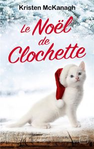 Le Noël de Clochette - McKanagh Kristen - Versini Barbara
