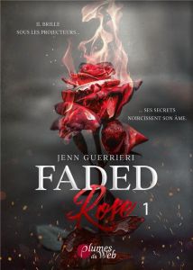 Faded Rose Tome 1 - Guerrieri Jenn