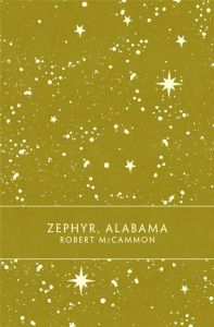 Zephyr, Alabama - McCammon Robert - Carn Stéphane