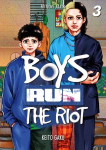 Boys Run the Riot Tome 3 - Gaku Keito