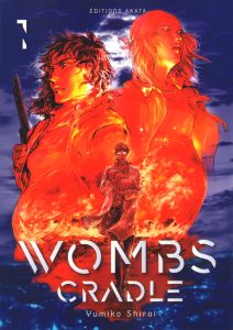 Wombs Cradle Tome 1 - Shirai Yumiko - Goy Alexandre