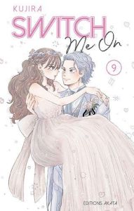 Switch me on Tome 9 - Kujira