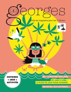 Magazine Georges n°58 - Île (Juin-Juillet 2022) - Blandin Marine - Constancien Anne-Sophie - & Roux