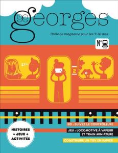 Magazine Georges n° 64 Train - juin/juil 2023 - Vaïsse Violette - Constancien Anne-Sophie - Roché