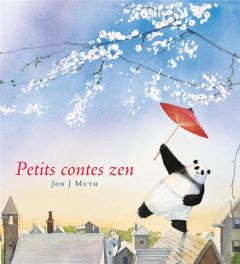 Petits contes zen - Muth Jon J - Vuraler Célin