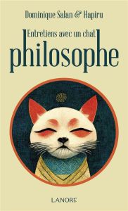 Entretiens avec un chat philosophe - Salan Dominique