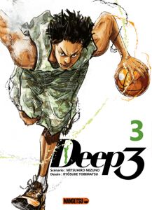 Deep 3 Tome 3 - Mizuno Mitsuhiro - Tobimatsu Ryôsuke