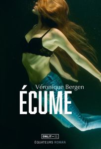 Ecume - Bergen Véronique
