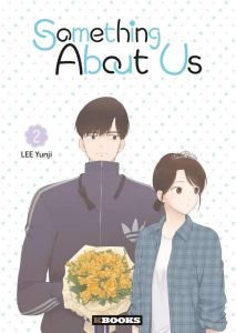 Something About Us Tome 2 - Lee Yunji - Loudieres Angeline
