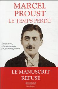 Le temps perdu - Proust Marcel - Quaranta Jean-Marc