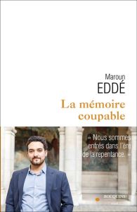 La mémoire coupable - Eddé Maroun