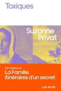 Toxiques - Privat Suzanne