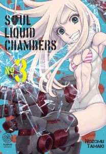 Soul Liquid Chambers Tome 3 - Tamaki Nozomu - Fourny Anaïs