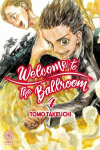 Welcome to the Ballroom Tome 4 - Takeuchi Tomo - Leclerc Marylou - Pecqueur Elsa