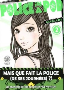 Police in a Pod Tome 2 - Yasu Miko - Brun Aurélie