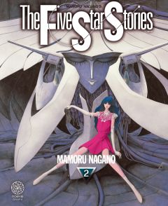The Five Star Stories Tome 2 - Nagano Mamoru