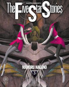 The Five Star Stories Tome 3 - Nagano Mamoru