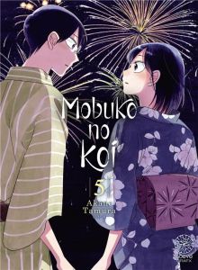 Mobuko No Koi Tome 5 - Tamura Akane - Malet Frédéric