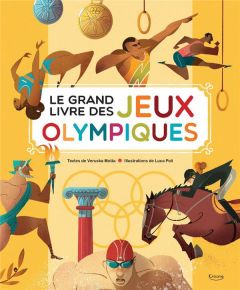Le grand livre des jeux olympiques - Motta Veruska - Poli Luca